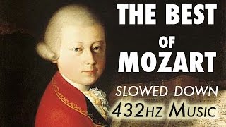 The Best Of Mozart  Slowed Down  432Hz  45 Hours [upl. by Teodoor561]