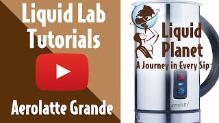 Liquid Lab  Aerolatte Grande Milk Frother [upl. by Mcdade]