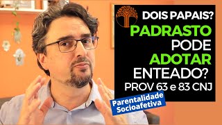 Parentalidade Socioafetiva  Provimento 63 e 83 CNJ na prática [upl. by Hesketh]