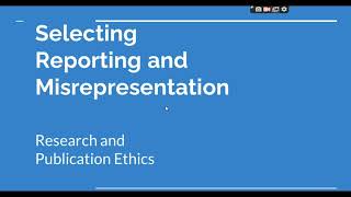 Selective Reporting and Misrepresentation of data Research and Publication ethics Phd coursework [upl. by Olivette]